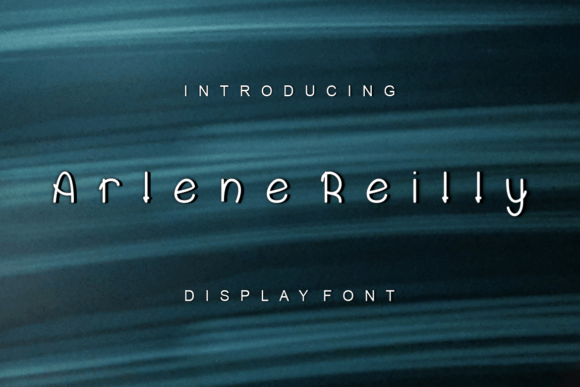 Arlene Reilly: A Unique Display Font