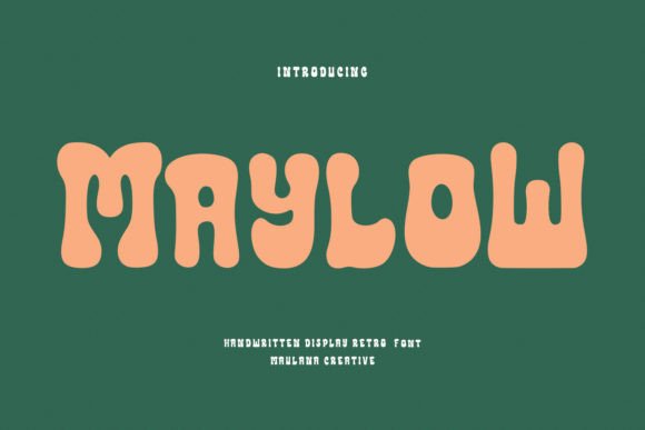 Maylow: A Groovy Font for Expressive Design