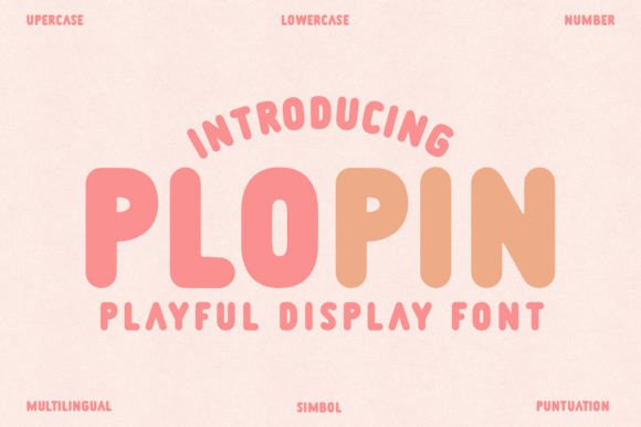 Plopin: A Playful Font for Modern Design and Branding