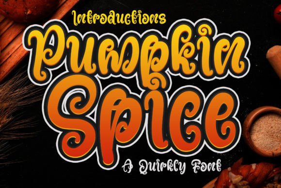 Pumpkin Spice: A Stylish Font for Halloween and Beyond