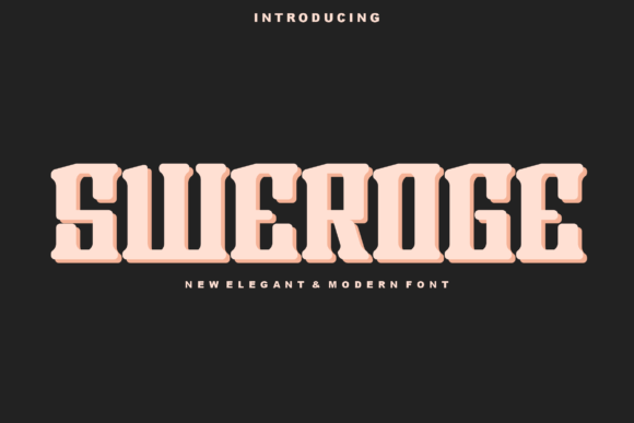 Sweroge: A Stylish Font That Elevates Your Creative Ideas
